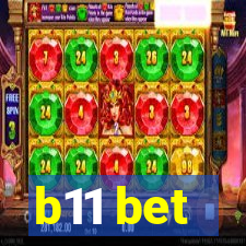 b11 bet